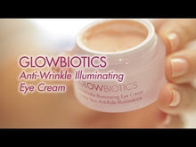 Load and play video in Gallery viewer, Glowbiotics Anti-Wrinkle Illuminating Eye Cream