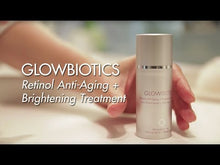 Load and play video in Gallery viewer, Glowbiotics Retinol Anti-Aging + Brightening Treatment